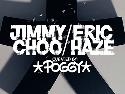 JIMMY CHOO / ERIC HAZE CURATED BY POGGY限定系列 追星逐梦