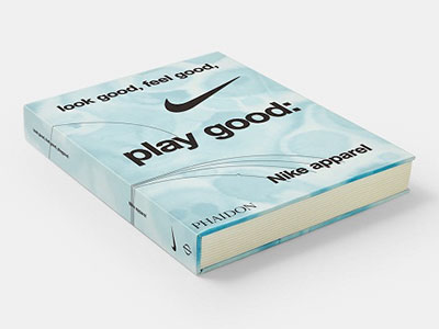 “Look Good, Feel Good, Play Good: Nike Apparel”颂扬女性运动服装的力量
